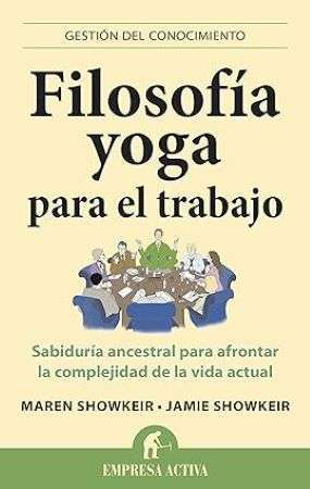 51172-FILOSOFIA YOGA PARA EL TRABAJO