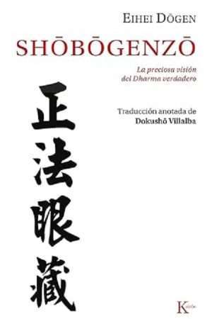 53397-SHOBOGENZO LA PRECIOSA VISION DEL DHARMA VERDADERO