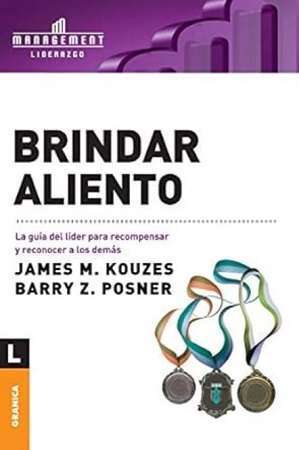 52355-BRINDAR ALIENTO : LA GUIA DEL LIDER PARA RECOMPENSAR Y RECONOCER A LOS DEMAS