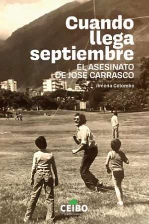 69880-CUANDO LLEGA SEPTIEMBRE. EL ASESINATO DE JOSE CARRASCO