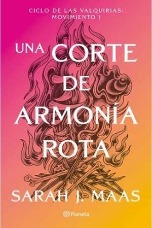 70335-UNA CORTE DE ARMONIA ROTA (ACOTAR 6)