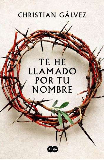 70389-TE HE LLAMADO POR TU NOMBRE (SAGA JESUS DE NAZARET 1)