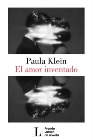 70021-EL AMOR INVENTADO (PREMIO LUMEN 2026)