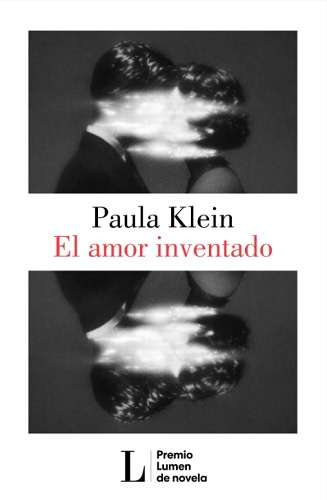 EL AMOR INVENTADO (PREMIO LUMEN 2026) - imagen 1