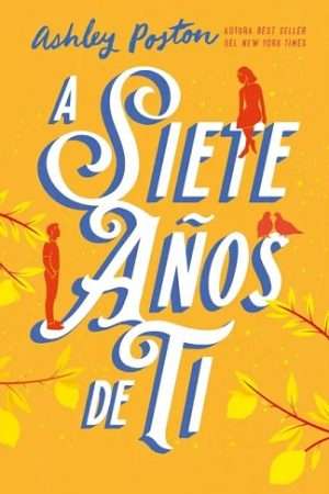 70098-A SIETE AÑOS DE TI