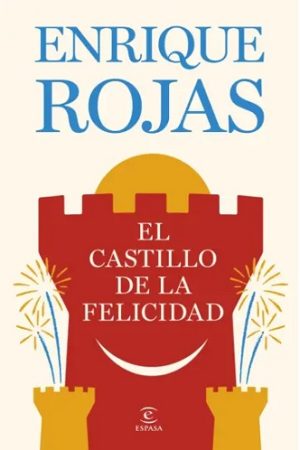 70366-EL CASTILLO DE LA FELICIDAD