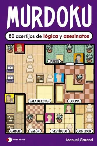 MURDOKU: 80 ACERTIJOS DE LOGICA Y ASESINATOS - imagen 1
