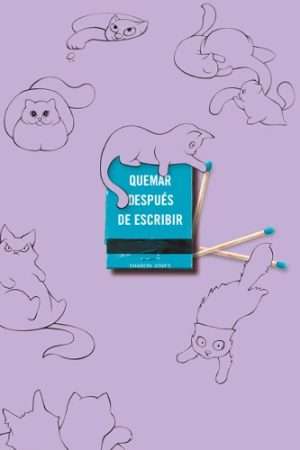 69923-QUEMAR DESPUES DE ESCRIBIR (EDICION OFICIAL GATOS)