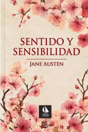 70174-SENTIDO Y SENSIBILIDAD (CANTOS PINTADOS)