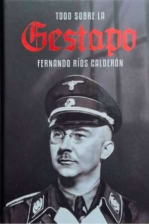 70190-TODO SOBRE LA GESTAPO